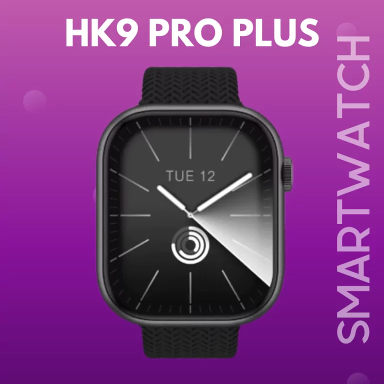 HK9 PRO PLUS SMARTWATCH